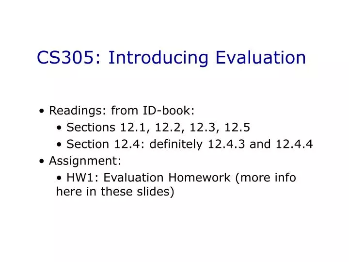 cs305 introducing evaluation
