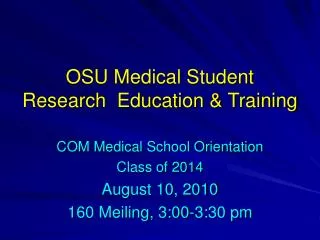 OSU Medical Student Research Education &amp; Training