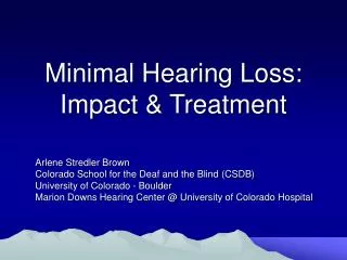 Minimal Hearing Loss: Impact &amp; Treatment