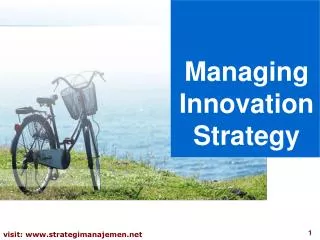 Managing Innovation Strategy