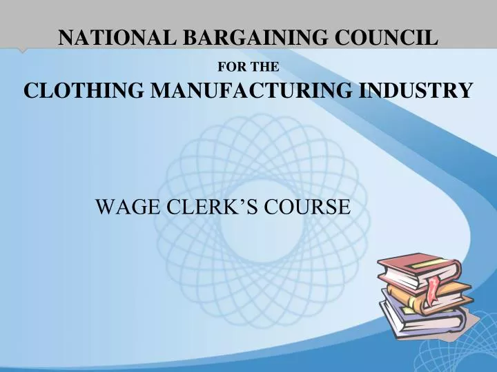 national bargaining council for the clothing manufacturing industry