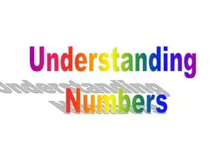 Understanding Numbers