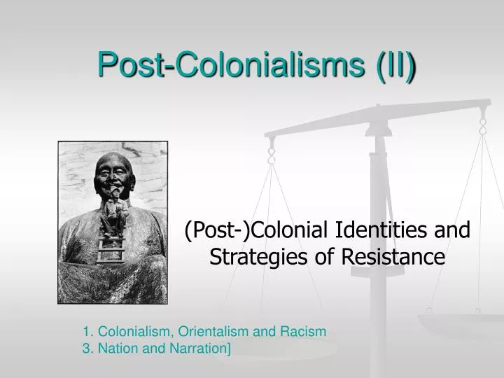 post colonialisms ii