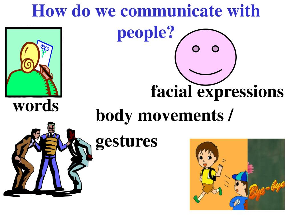 PPT - How do we communicate with people? PowerPoint Presentation, free ...
