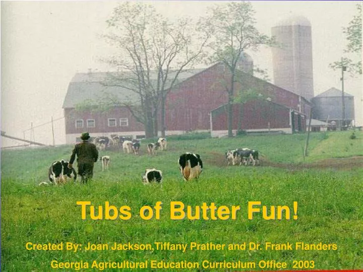 tubs of butter fun