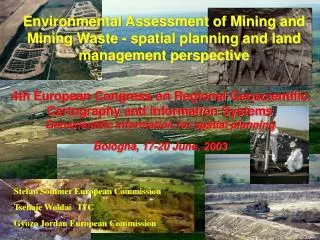 Environmental Assessment of Mining and Mining Waste - spatial planning and land management perspective