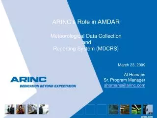 ARINC’s Role in AMDAR Meteorological Data Collection and Reporting System (MDCRS)