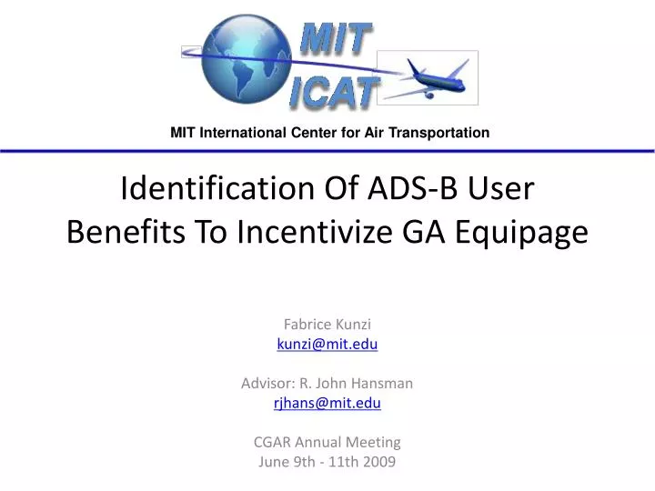 identification of ads b user benefits to incentivize ga equipage