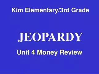 Kim Elementary/3rd Grade