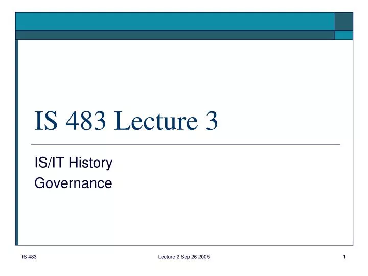 is 483 lecture 3
