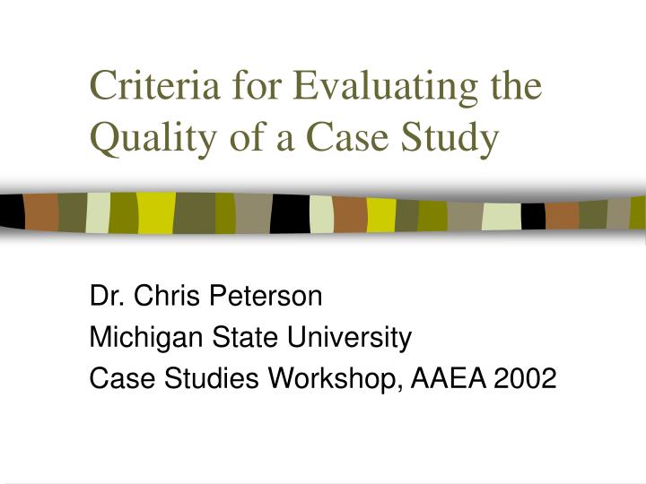 criteria for evaluating the quality of a case study