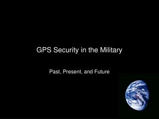 GPS Security in the Military