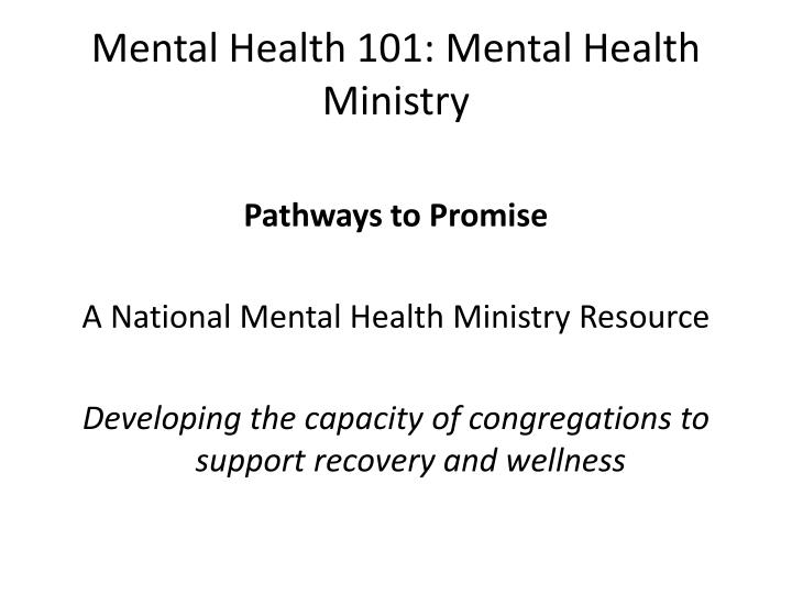 mental health 101 mental health ministry