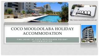 Mooloolaba Accommodation