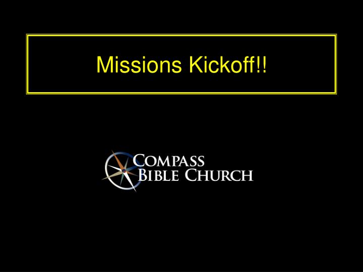 missions kickoff