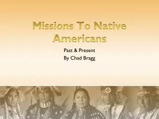 Missions To Native Americans