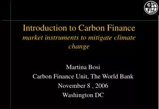 Introduction to Carbon Finance market instruments to mitigate climate change