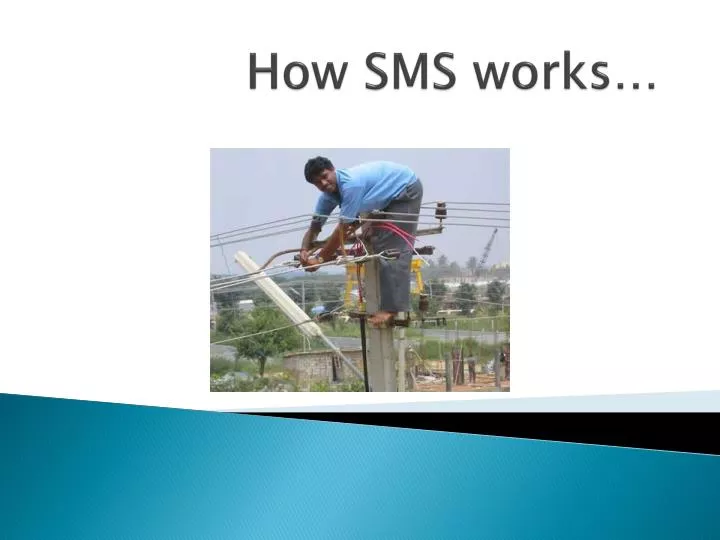 how sms works