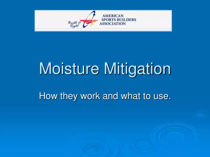 moisture mitigation
