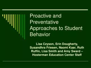Proactive and Preventative Approaches to Student Behavior