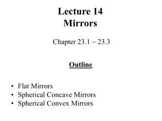 Lecture 14 Mirrors