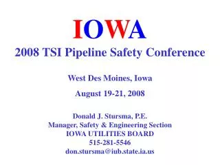 I O W A 2008 TSI Pipeline Safety Conference