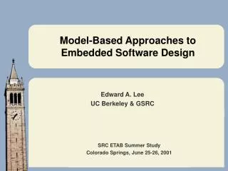 Model-Based Approaches to Embedded Software Design