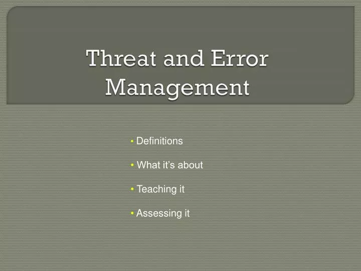 threat and error management