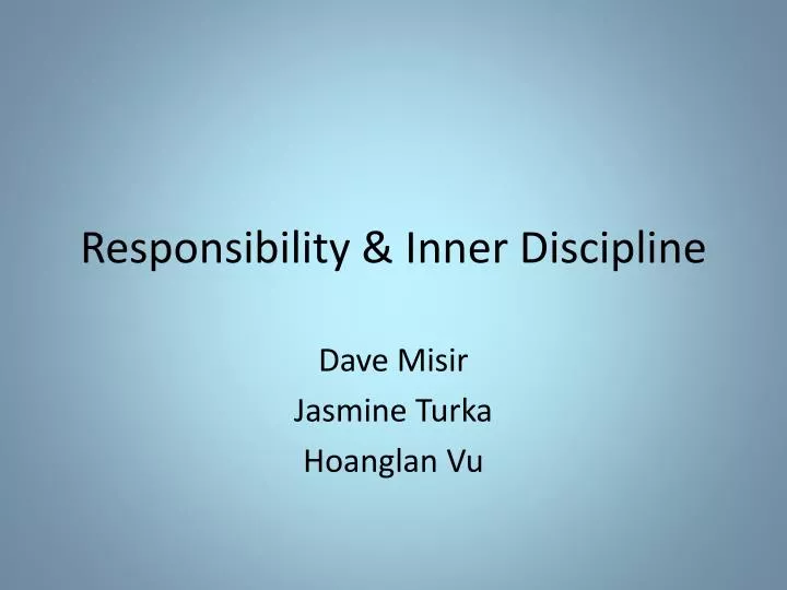 responsibility inner discipline