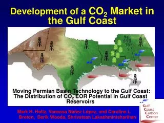 Moving Permian Basin Technology to the Gulf Coast: The Distribution of CO 2 EOR Potential in Gulf Coast Reservoirs