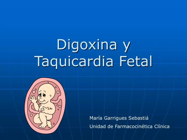 digoxina y taquicardia fetal