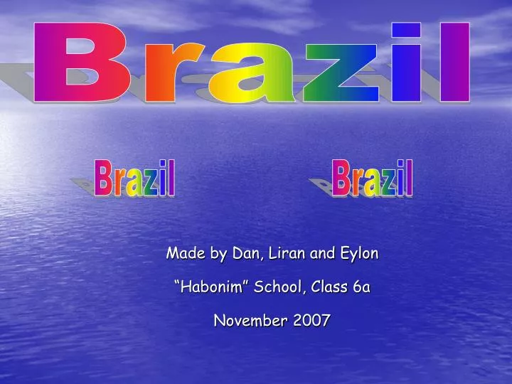 made by dan liran and eylon habonim school class 6a november 2007