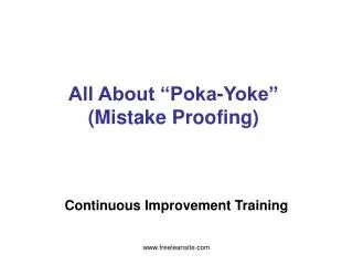 All About “Poka-Yoke” (Mistake Proofing)