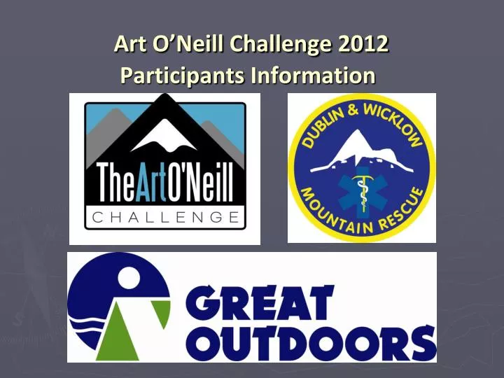 art o neill challenge 2012 participants information