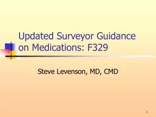 Updated Surveyor Guidance on Medications: F329