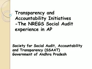 Society for Social Audit, Accountability and Transparency (SSAAT) Government of Andhra Pradesh