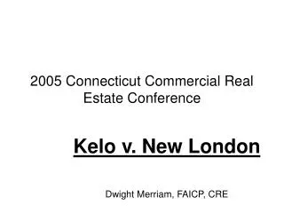 2005 Connecticut Commercial Real Estate Conference