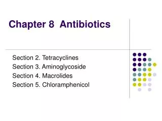 Chapter 8 Antibiotics