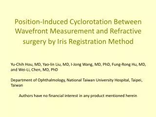 Position-Induced Cyclorotation Between Wavefront Measurement and Refractive surgery by Iris Registration Method