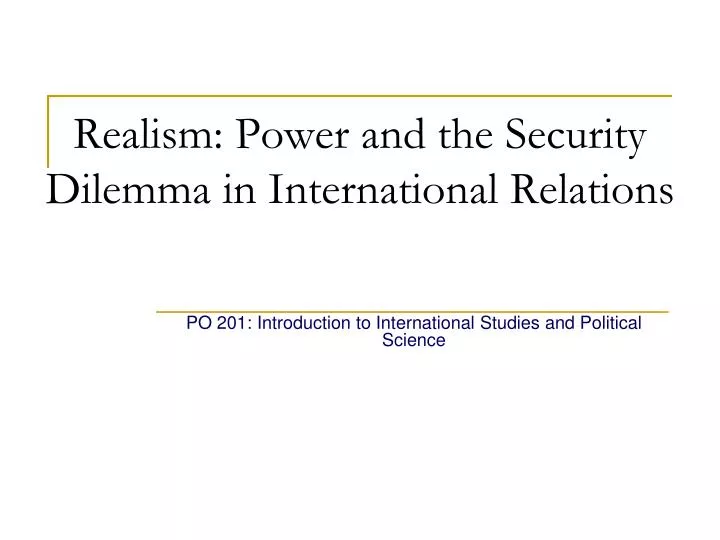 realism power and the security dilemma in international relations