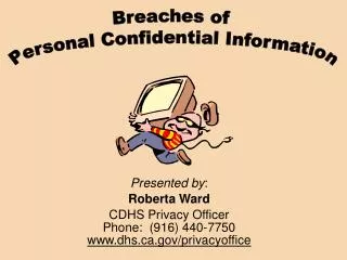 Breaches of Personal Confidential Information