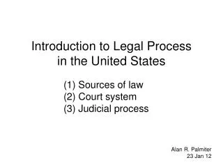 Introduction to Legal Process in the United States