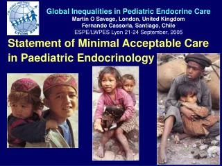 Statement of Minimal Acceptable Care in Paediatric Endocrinology