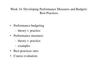 Week 14: Developing Performance Measures and Budgets: Best Practices