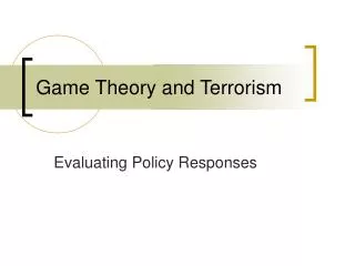 Game Theory and Terrorism