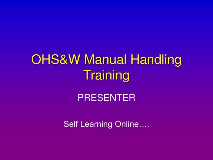 ohs w manual handling training