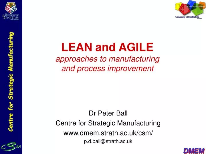 lean and agile approaches to manufacturing and process improvement