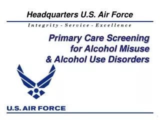 Primary Care Screening for Alcohol Misuse &amp; Alcohol Use Disorders