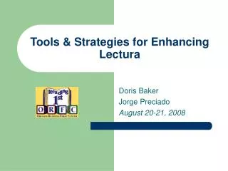 Tools &amp; Strategies for Enhancing Lectura