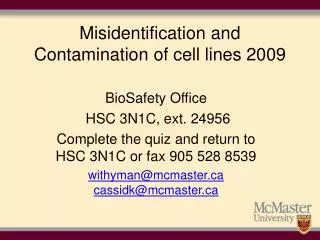 Misidentification and Contamination of cell lines 2009